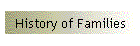 History of Families