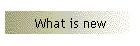 What is new