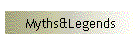 Myths&Legends